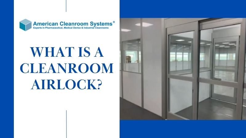 What is a Cleanroom Airlock?